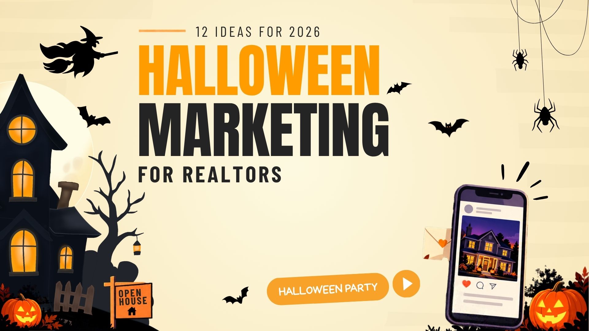 12 Realtor Halloween Marketing Ideas to Try in 2026
